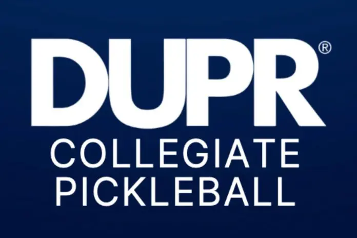 DUPR Collegiate Pickleball Regionals Ready