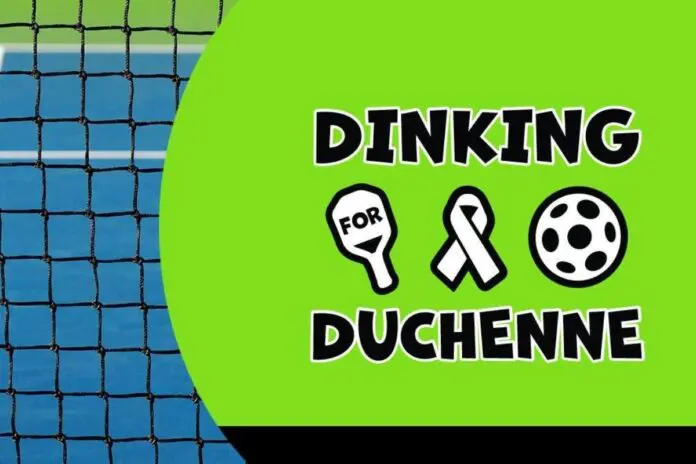 Dinking for Duchenne Pickleball Tournament in Durham 