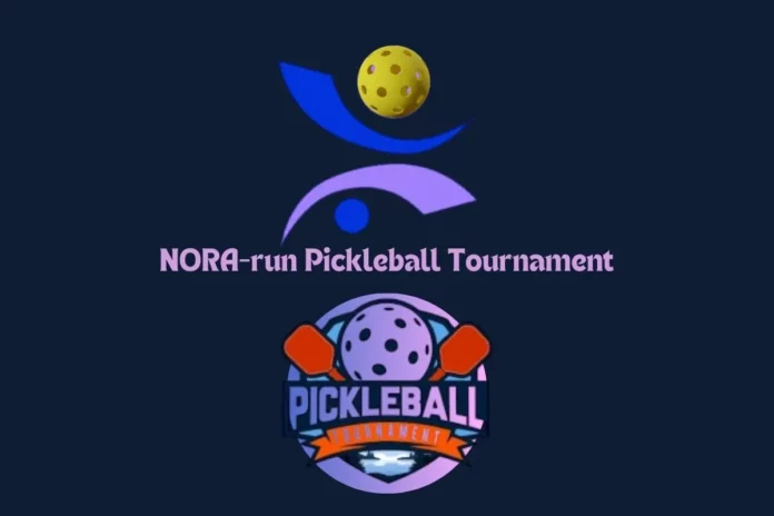 NORA-run Pickleball Tournament