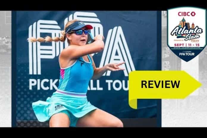 PPA Atlanta Women's Singles Review