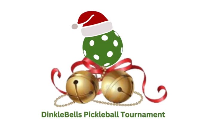 DinkleBells Pickleball Tournament DinkleBells Pickleball Tournament