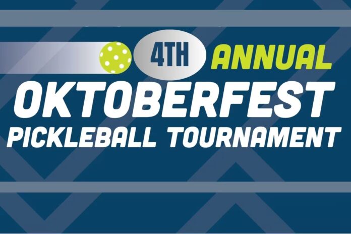 Oktoberfest Pickleball Tournament Oktoberfest Pickleball Tournament