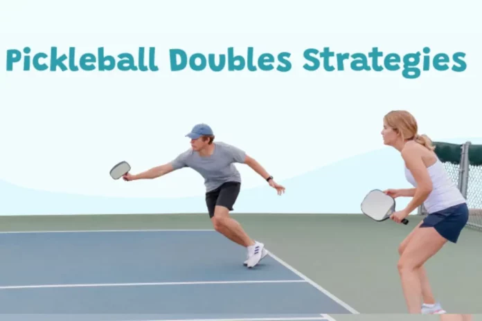 10 Must-Know Pickleball Doubles Strategies