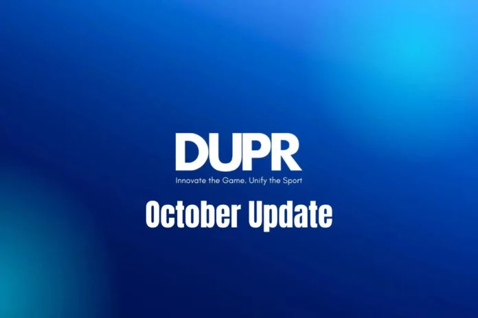 DUPR's October Update