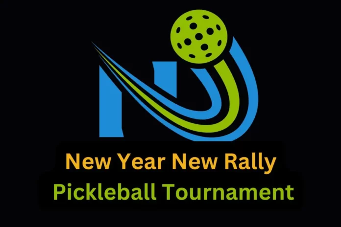 New Year New Rally Pickleball Tournament