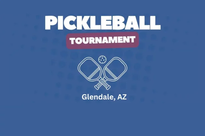 Pickleball Tournament in Glendale Pickleball Tournament in Glendale