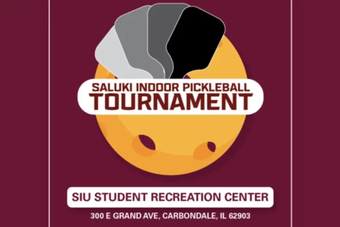 SALUKI Indoor Pickleball Tournament SALUKI Indoor Pickleball Tournament