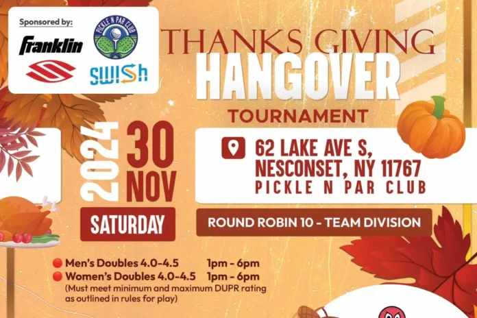 Thanksgiving Hangover Pickleball Tournament Thanksgiving Hangover Pickleball Tournament