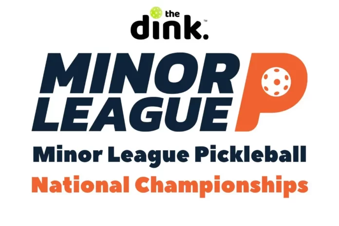 Dink MiLP Nationals Dink MiLP Nationals