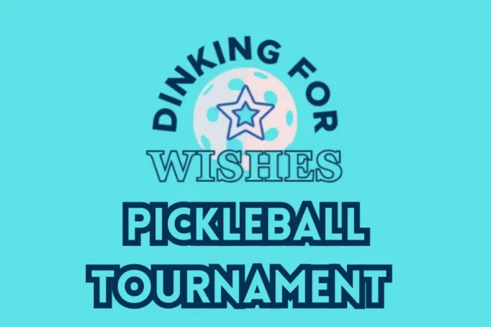 Dinking For Wishes Tournament