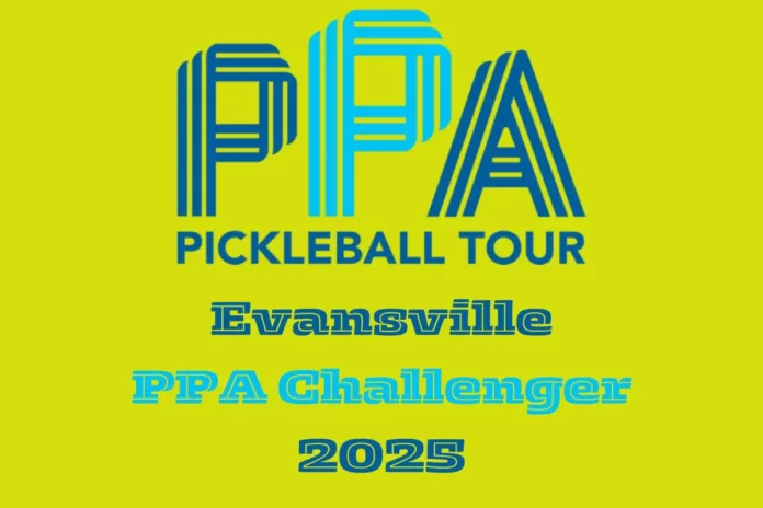 Evansville PPA Challenger Tournament Evansville PPA Challenger Tournament