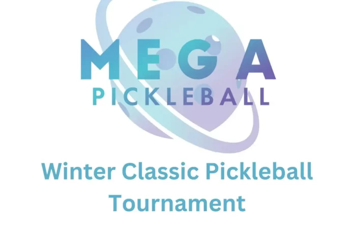 Mega Winter Classic Pickleball Tournament