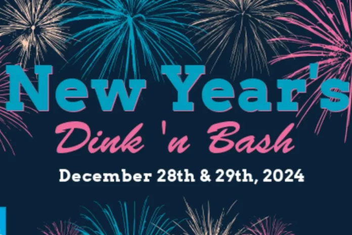 New Year's Dink and Bash 