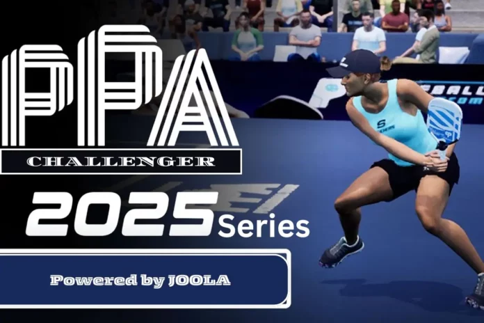 PPA Challenger Series 2025 PPA Challenger Series 2025