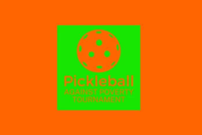 Pickleball Against Poverty Tournament