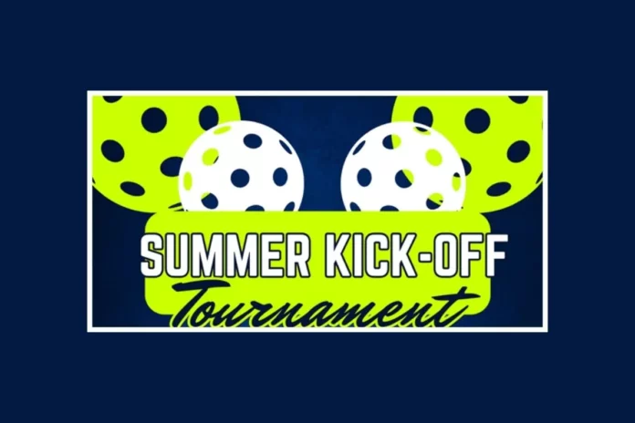 2025 Kick-Off Summer Pickleball Tournament