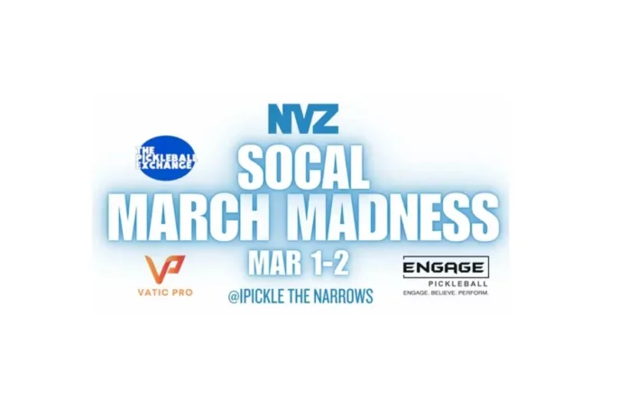 NVZ SoCal March Madness Pickleball Tournament