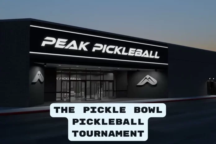 Pickle Bowl Tournament