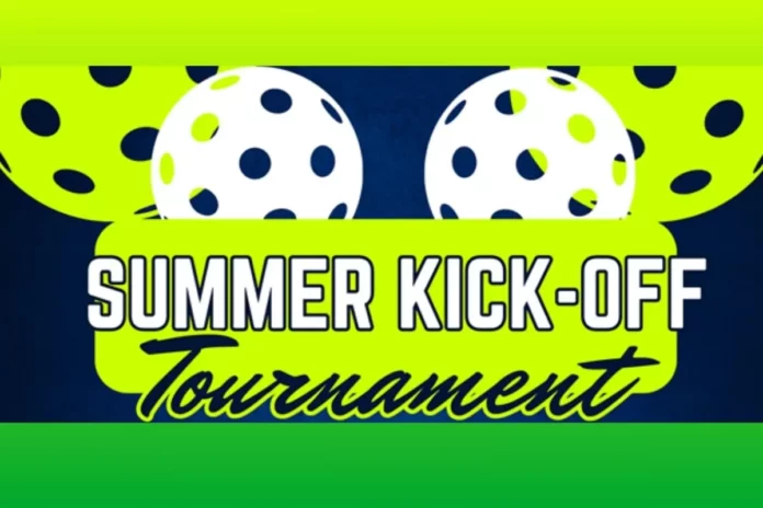 Summer Kick-off Pickleball Tournament