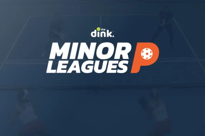 Dink Minor League Pickleball Tournament