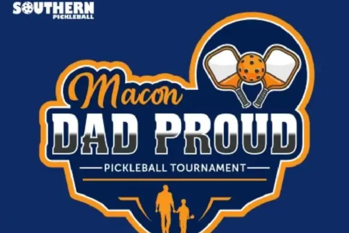 Macon Dad Proud Pickleball Tournament
