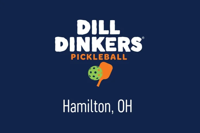 Dill Dinkers' Hamilton Opening