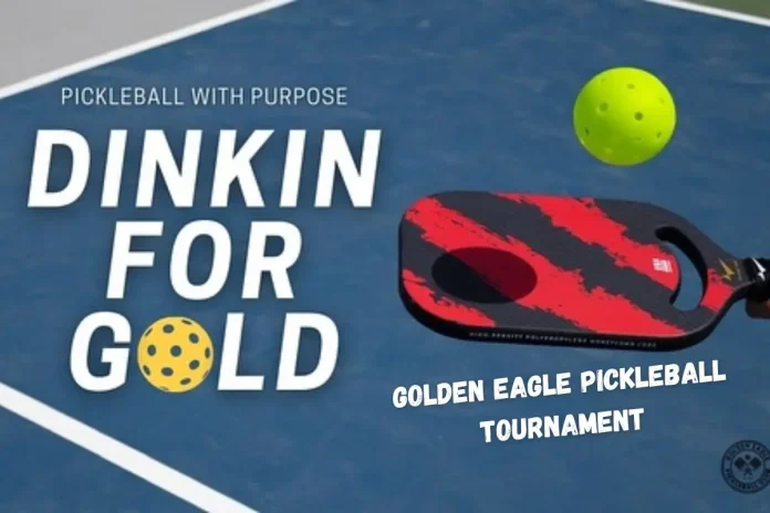 Golden Eagle Pickleball Tournament