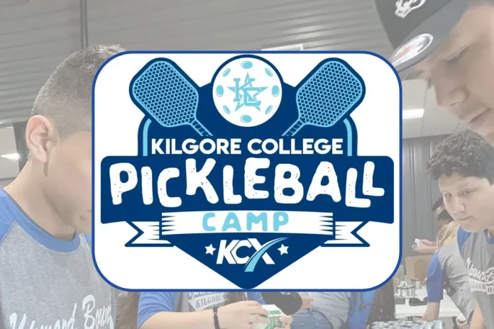 Kilgore College Pickleball Camp