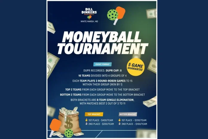 Dill Dinkers Moneyball Tournament Maryland