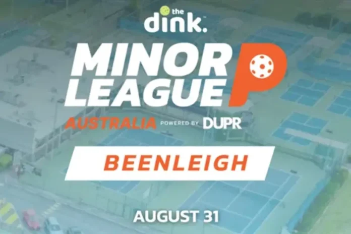 Dink Minor League Pickleball Beenleigh Tournament