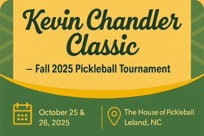 Kevin Chandler Classic Pickleball Tournament