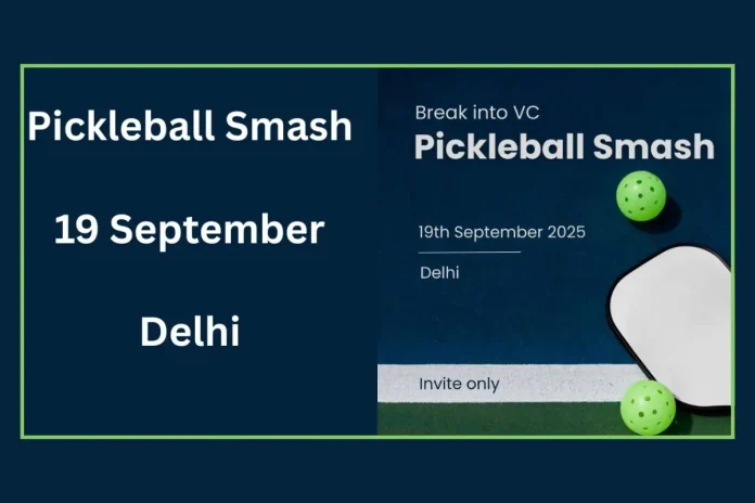 Break Into VC Pickleball Smash Delhi Break Into VC Pickleball Smash Delhi