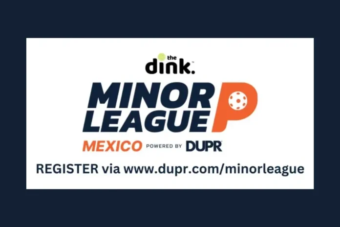 Dink Minor League Pickleball Mexico