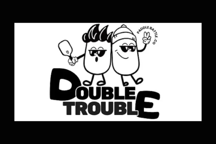 Double Trouble Pickleball Tournament