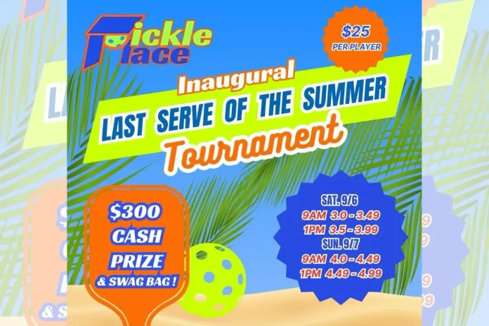 Last Serve Summer Pickleball Tournament