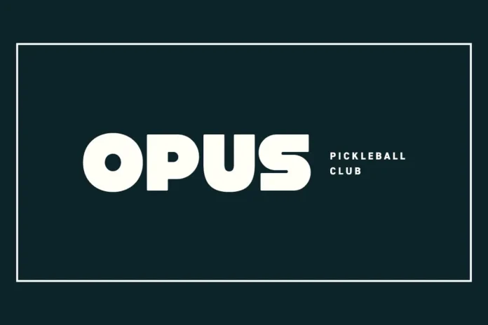 OPUS Pickleball Indoor Club Launch